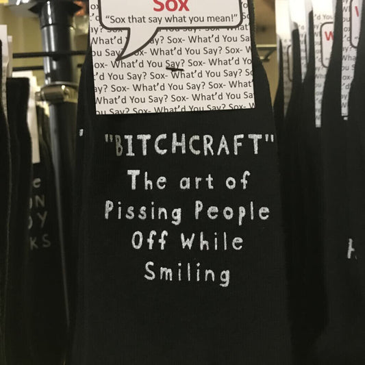 WYS-51 "Bitchcraft" the art of pissing people off while smiling