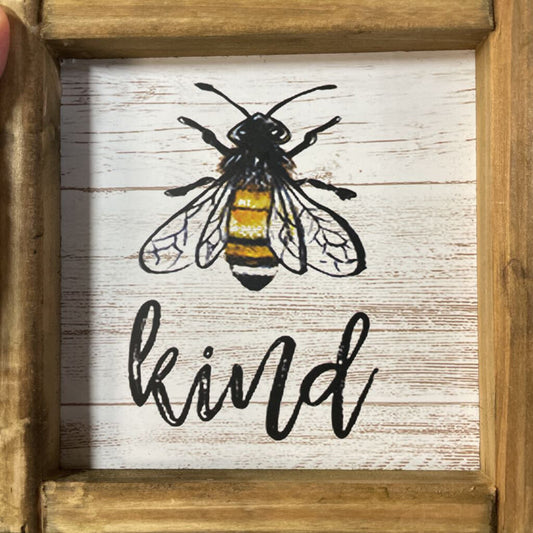 WAF34602 Bee Kind Sign